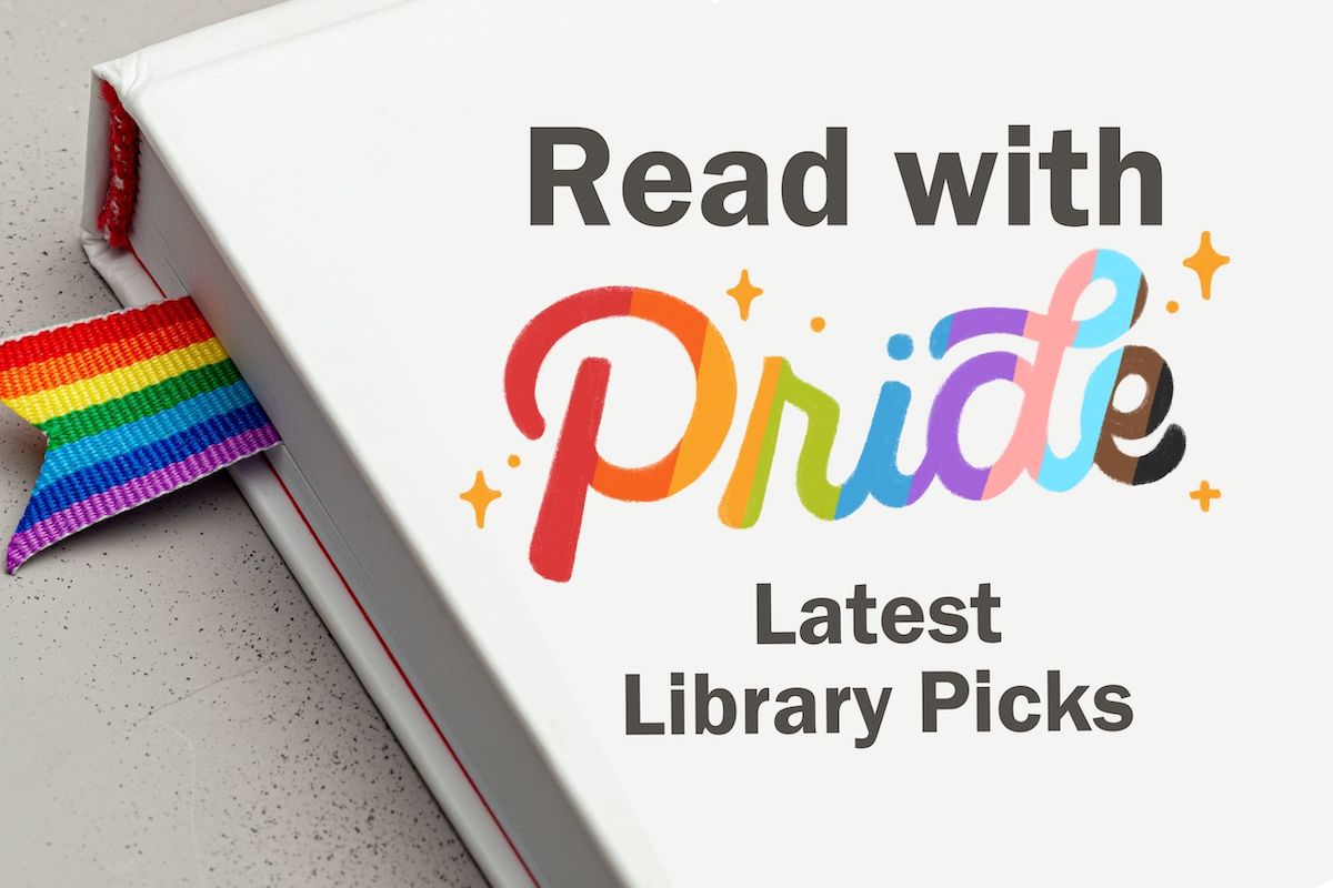 Spotlight thumbnail that reads “Read with pride: latest Library picks”.